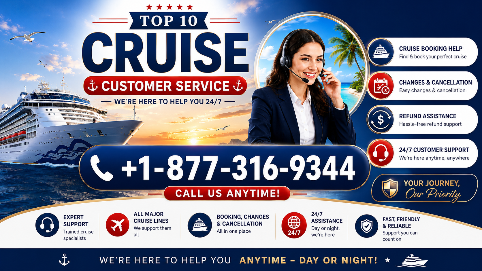 Cruises© Customer Service Any Help You Need We are here for you